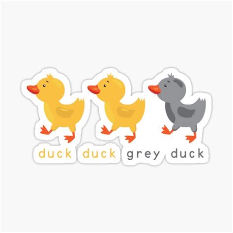 Duck Duck Grey Duckduck Duck Gray Duck Sticker For Sale By