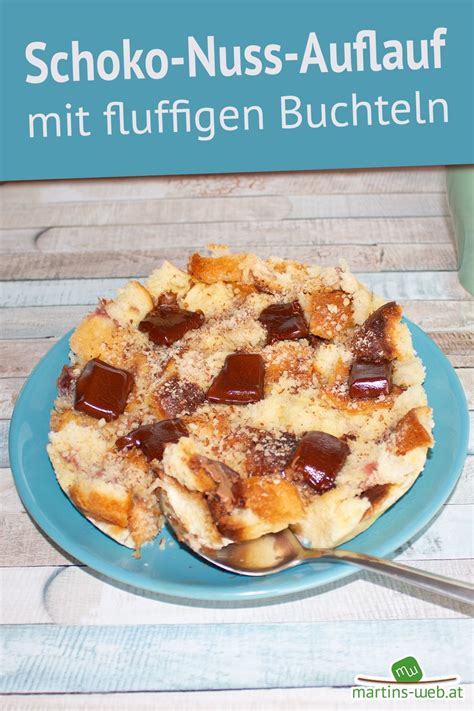 Kochblog von lelalecker die küchenfee daniela baier aus hohenlohe, tolle rezepte mit gelinggarantie sowie tipps und tricks. Schoko-Nuss-Auflauf.. | Buchteln, Kleine kuchen backen, Lecker