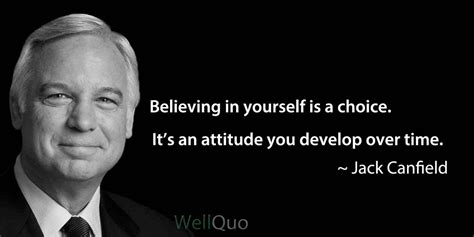 Inspirational Quotes Of Jack Canfield Well Quo
