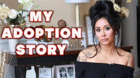 my adoption story youtube adoption stories snooki nicole snooki