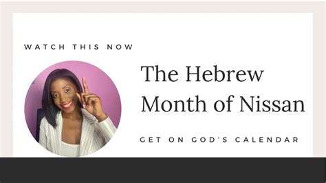 The Hebrew Month Of Nissan Get On Gods Yearly Calendar Redemption