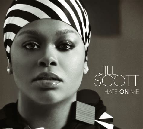 Soul 11 Music Song Of The Day Hate On Me Jill Scott