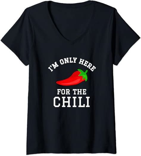 Womens Im Only Here For The Chili Funny Chili Contest V