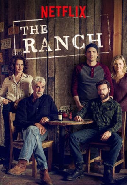 The Ranch On Netflix Tv Show Episodes Reviews And List Sidereel