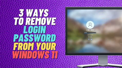 Ways To Remove Login Password From Your Windows Youtube