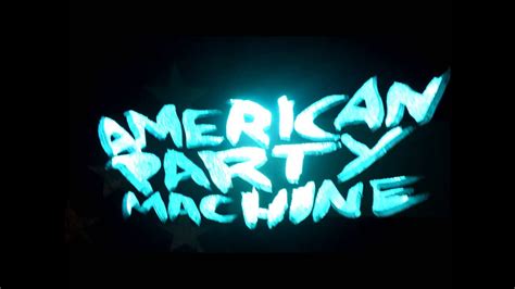 american party machine never forget new album teaser youtube