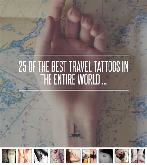 World Travel Tattoos World Tattoo Tattoos For Travelers Travel