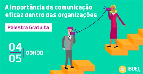 A importância da comunicação eficaz dentro das organizações em Campinas Sympla