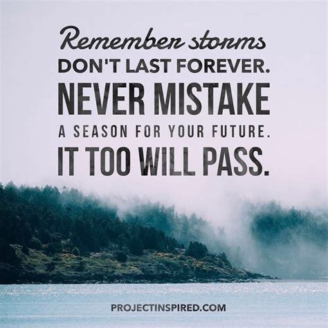 Https://tommynaija.com/quote/storms Don T Last Forever Quote