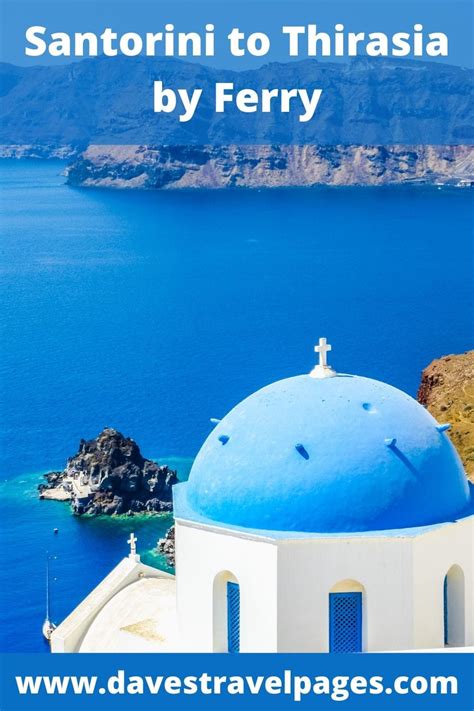 Santorini To Thirasia Ferry Connections Schedules And Travel Information