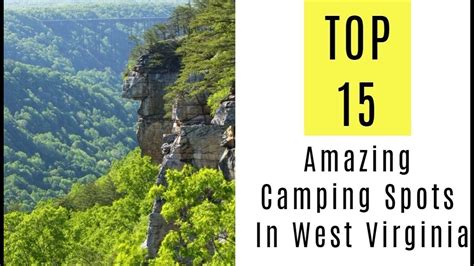 Amazing Camping Spots In West Virginia Top 15 Youtube