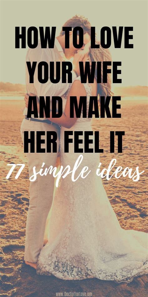 77 ways to show love to your wife love your wife how to be romantic love wife