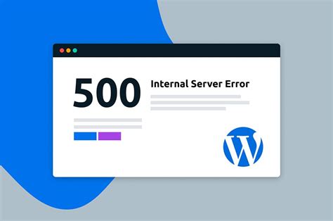 Fixing 500 Error Wordpress Comprehensive Guide For Troubleshooting 2024
