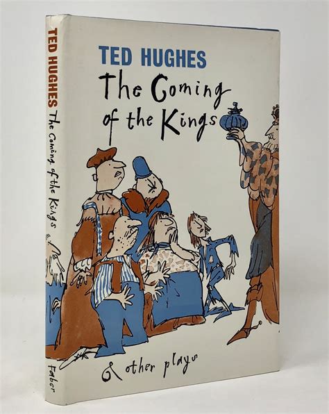 The Coming Of The Kings And Other Plays By Hughes Ted 1970 Maggs