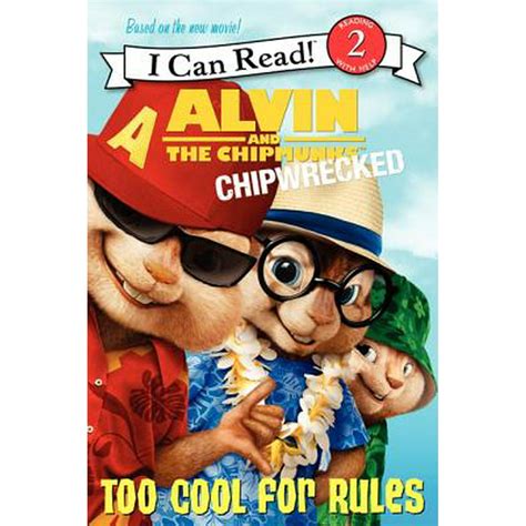 Alvin And The Chipmunks Chipwrecked Too Cool For Rules