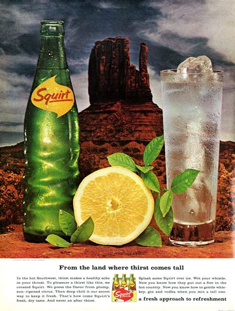 Squirt Soda Wasnt Sweet Like Other Soft Drinks Plus Five 60s