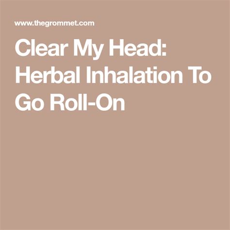 Clear My Head Herbal Inhalation To Go Roll On Menthol Rub Volunteer