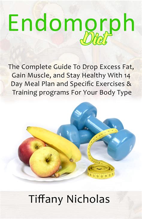 Endomorph Diet The Complete Guide To Drop Excess Fat Gain Muscle And