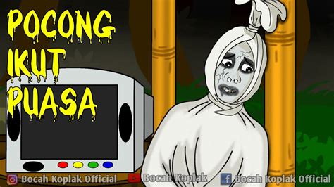 Hantu Lucu Pocong Puasa Kartun Lucu Bocah Koplak Youtube