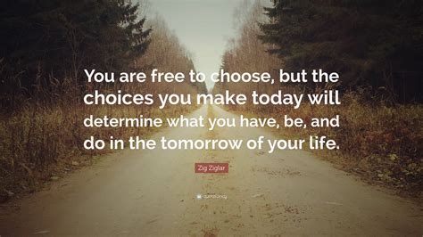 Https://techalive.net/quote/you Are Free To Choose Quote
