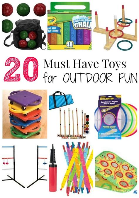 20 Must Have Toys For Outdoor Fun Outdoor Toys For Kids Summer Fun