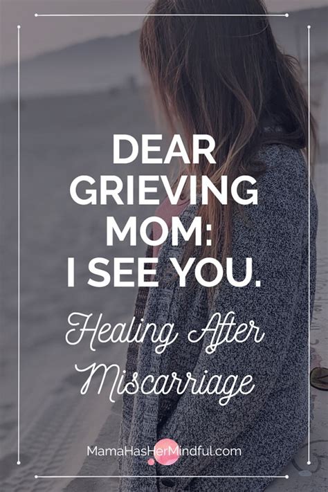 Healing After Miscarriage A Tender Note Of Hope To Grieving Moms