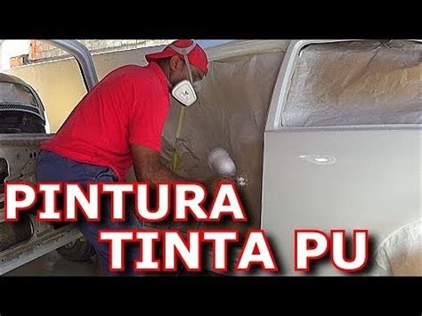 Pintura Automotiva Tinta Pu Youtube