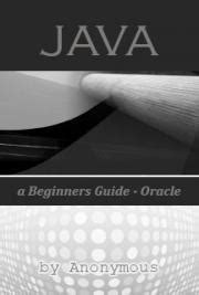 The complete reference and c#: Java a Beginners Guide - Oracle, by Anonymous: FREE Book Download