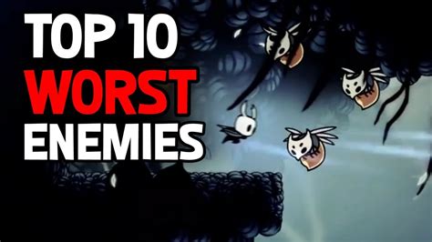 Top 10 Worst Enemies In Hollow Knight Youtube