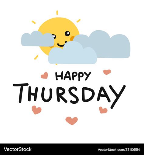 Happy Thursday Cute Sun Smile And Cloud Cartoon Vector Image