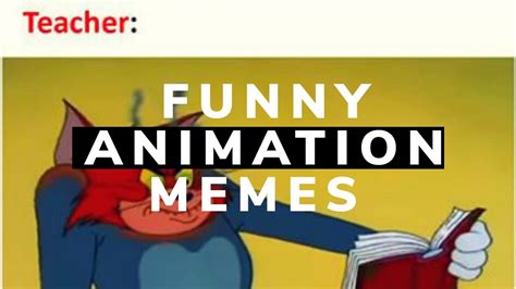 Funny Animation Memes Compilation Youtube