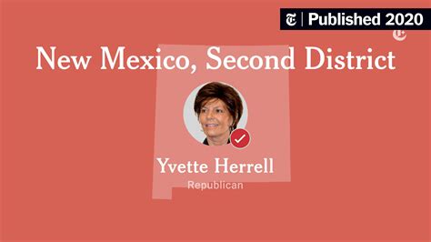 New Mexico Second Congressional District Results Xochitl Torres Small Vs Yvette Herrell The