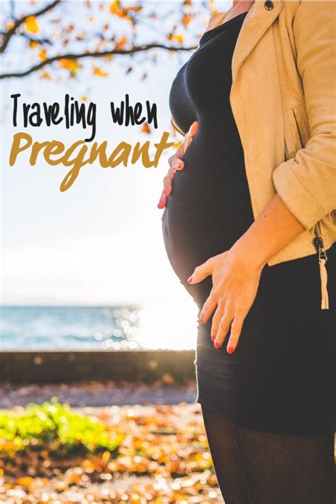 Tips For Traveling When Pregnant I Traveled Safely During My Pregnancy To 7 Countries