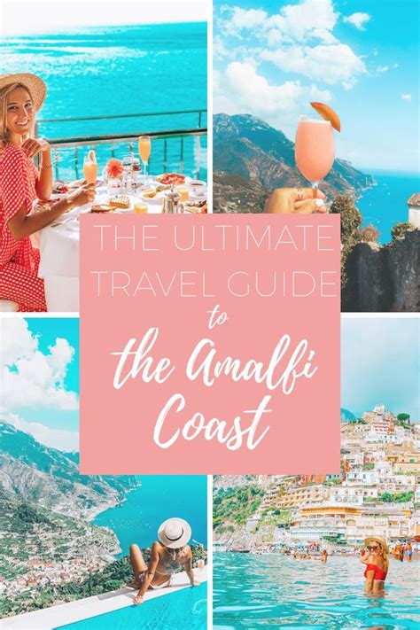 The Ultimate Amalfi Coast Italy Travel Guide Amalfi Coast Travel Amalfi Coast Travel Guide