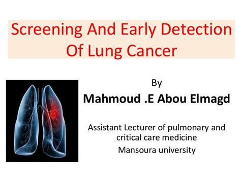 Screening And Early Detection Of Lung Cancer