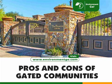 20 Pros And Cons Of Gated Communities Environment Go