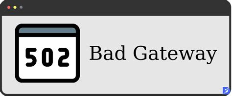 What 502 Bad Gateway Means And How To Fix It Dopinger Blog