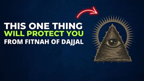 This One Thing Will Protect You From The Fitnah Of Dajjal Youtube