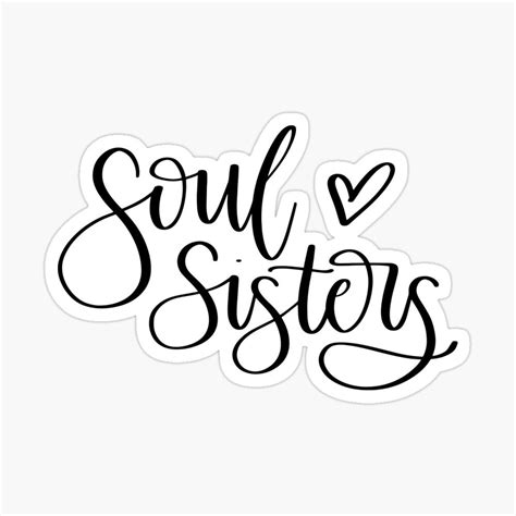 Soul Sister Best T Idea For Sister Or Freinds Sticker For Sale By