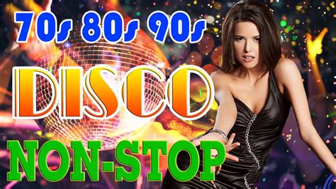 melhores músicas de disco dance de 70 80 90 legends golden eurodisco megamix youtube