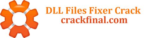 Dll Files Fixer Crack Serial Key Full Download Latest Crackfinal
