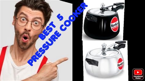 Top 5 Pressure Cookers In 2022select The Cooker After Watching This