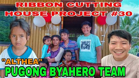 Ribbon Cutting Na Sa Pugong Byahero House Project Para Sa Pamilya Nila Tik Tik Youtube
