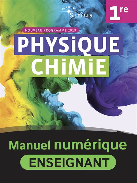 Physique Chimie Sirius 1re Manuel Numérique Enseignant