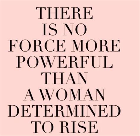 Woman Determined Everything Quotes Pinterest