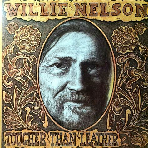 Willie Nelson Tougher Than Leather Vinyl Lp Qc 38248 Vinyl Vg