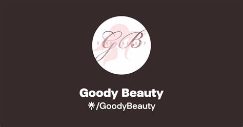 Goody Beauty Instagram Facebook Linktree