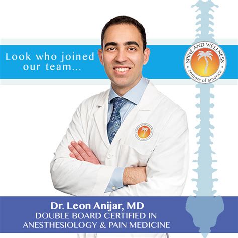 Spine And Wellness Centers Of America Welcomes Dr Leon Anijar