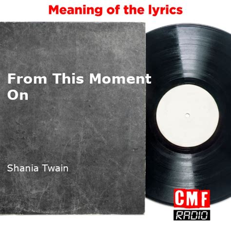 The Story Of A Song From This Moment On Shania Twain