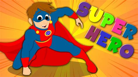 Superhero Song Original Nursery Rhymes Baby Songs For Children